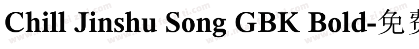 Chill Jinshu Song GBK Bold字体转换